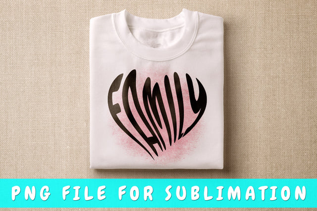 Family Heart Shape PNG, Family Design For Sublimation Sublimation HappyDesignStudio 