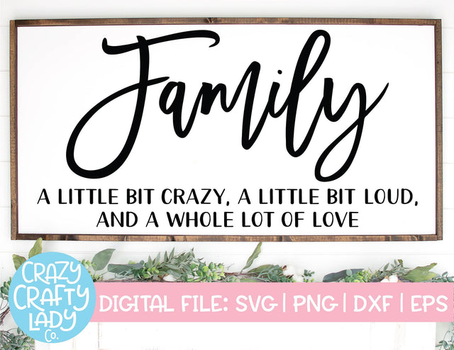 Family | Home SVG Cut File SVG Crazy Crafty Lady Co. 