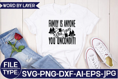 Family is Anyone Who Loves You Unconditi SVG Cut File SVG Studio Innate 