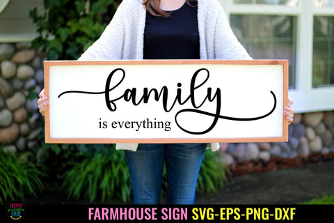 Family Is Everything Farmhouse Sign SVG I Family SVG SVG Happy Printables Club 