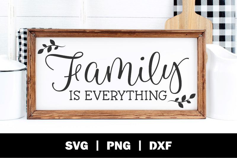 Family is Everything Farmhouse Sign SVG SVG Ollive Studio 