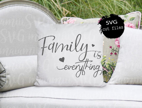 Family Is Everything Svg Cut File SVG MaiamiiiSVG 