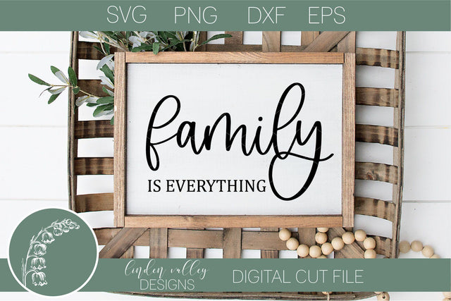 Family Is Everything Svg-Family Quote-Farmhouse Svg SVG Linden Valley Designs 