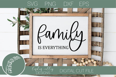 Family Is Everything Svg-Family Quote-Farmhouse Svg SVG Linden Valley Designs 