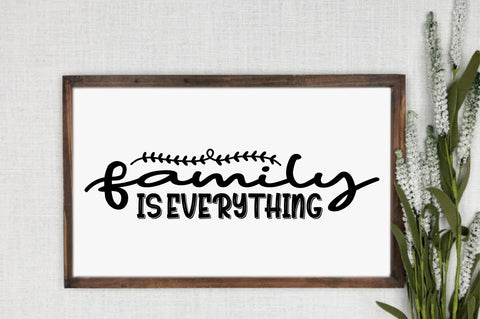 Family is Everything SVG - Family SVG SVG designartist 