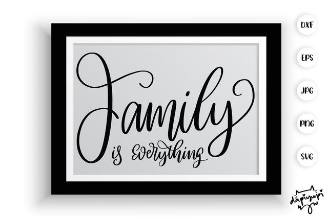 Family Is Everything SVG Farmhouse Quotes SVG dapiyupi store 