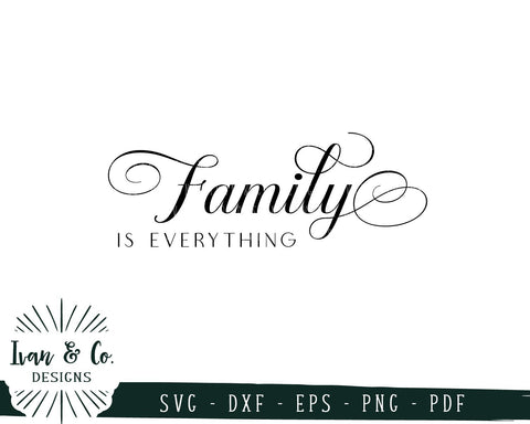 Family is Everything SVG Files | Family | Farmhouse | SVG Quote | Wood Sign SVG (727145870) SVG Ivan & Co. Designs 