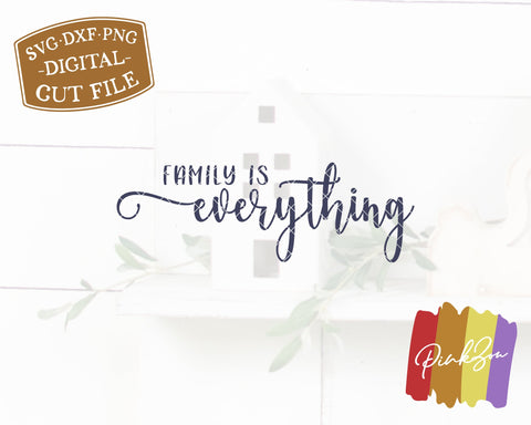 Family is Everything SVG Files | Family Svg | Farmhouse Svg | Home Svg | Commercial Use | Digital Cut Files (1266946681) SVG PinkZou 