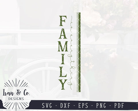 Family is Everything SVG Files | Vertical Sign | Farmhouse SVG | Svg Quote | Commercial Use | Cricut | Silhouette | Cut Files (1045294080) SVG Ivan & Co. Designs 