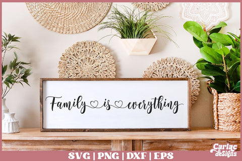 Family is Everything SVG | Home Sign SVG SVG Carla C Designs 