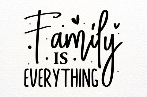 Family is everything SVG SVG Regulrcrative 