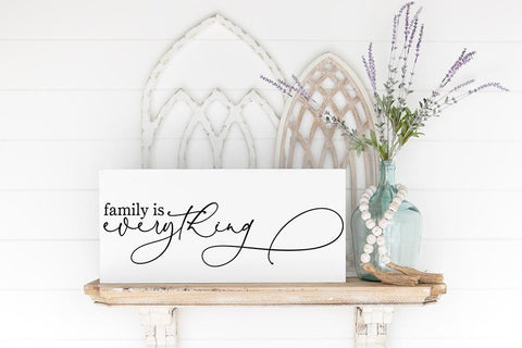 Family Is Everything SVG SVG So Fontsy Design Shop 