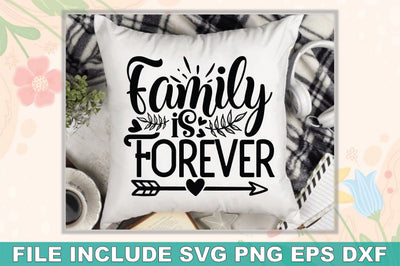 Family Is Forever SVG Ariyan 