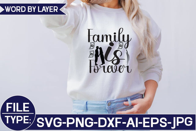 Family is Forever SVG Cut File SVG Studio Innate 