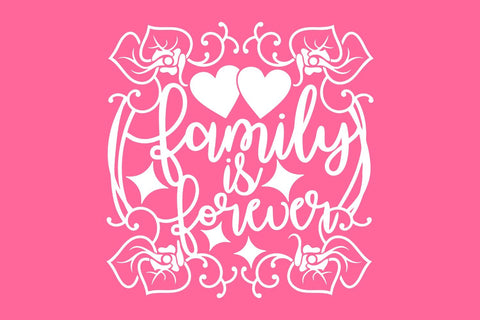 Family Is Forever SVG, Floral Svg, Family Sign Svg SVG TonisArtStudio 
