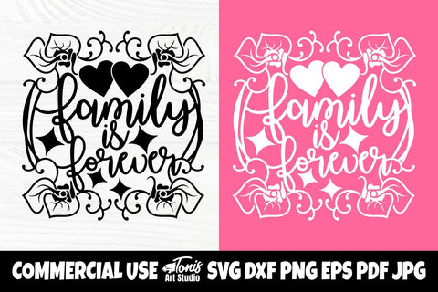 Family Is Forever SVG, Floral Svg, Family Sign Svg SVG TonisArtStudio 