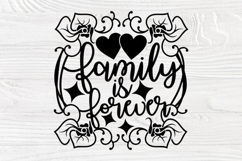 Family Is Forever SVG, Floral Svg, Family Sign Svg SVG TonisArtStudio 