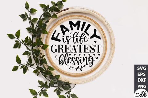 Family is life greatest blessing SVG SVG akazaddesign 