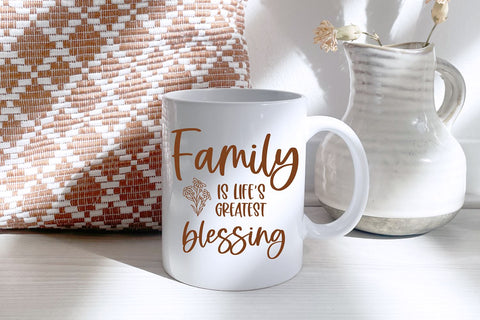 Family Is Life's Greatest Blessing SVG | Family Quote SVG B Renee Design 