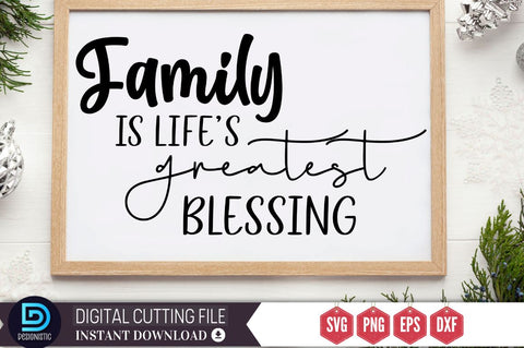 Family is life's greatest blessing SVG SVG DESIGNISTIC 