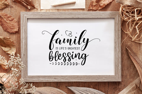 Family is Life's Greatest Blessing SVG SVG futivesvg 
