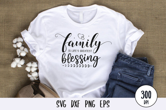 Family is Life's Greatest Blessing SVG SVG futivesvg 