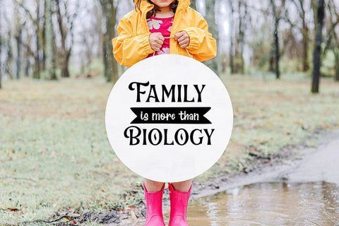 Family Is More Than Biology SVG I Baby Adoption SVG SVG Happy Printables Club 