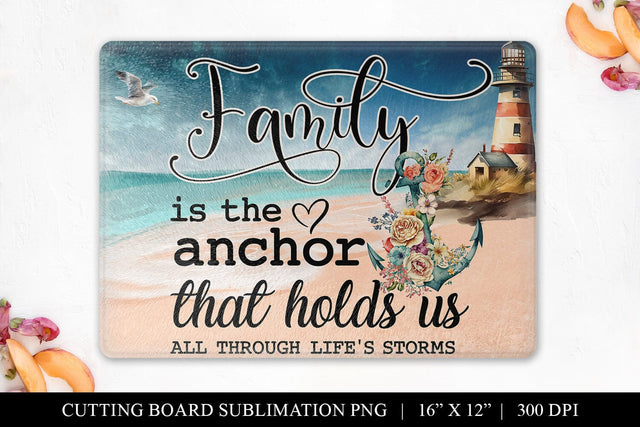 Family Is The Anchor Cutting Board PNG | Kitchen Sublimate Sublimation BijouBay 