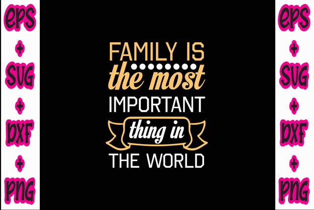 Family is the most important thing in the world SVG Nurstore 