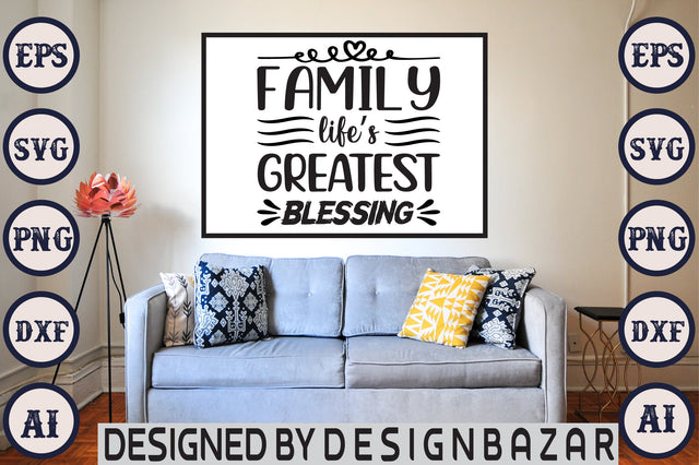 family life’s greatest blessing SVG Craftlabsvg24 