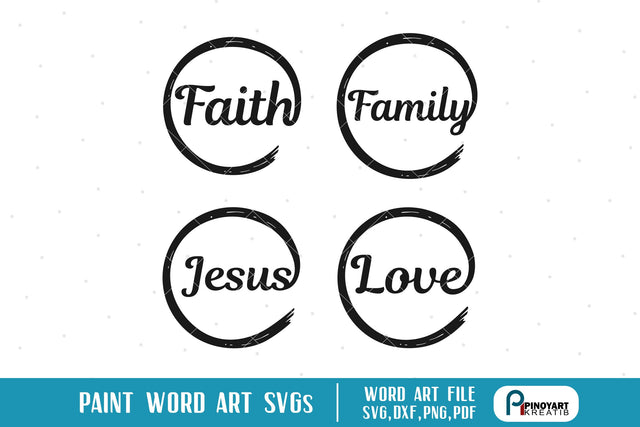 Family Love Faith Jesus Svg SVG Pinoyart Kreatib