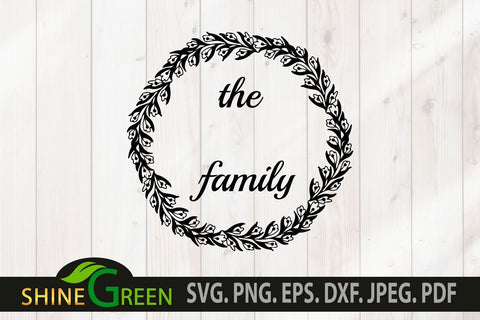 Family Monogram Frame SVG for Home, Farmhouse Round Sign SVG Shine Green Art 