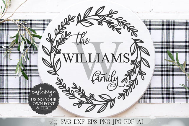 Family Monogram & Last Name SVG | Farmhouse Sign SVG | Round Wreath SVG | dxf and more! | Printable SVG Diva Watts Designs 