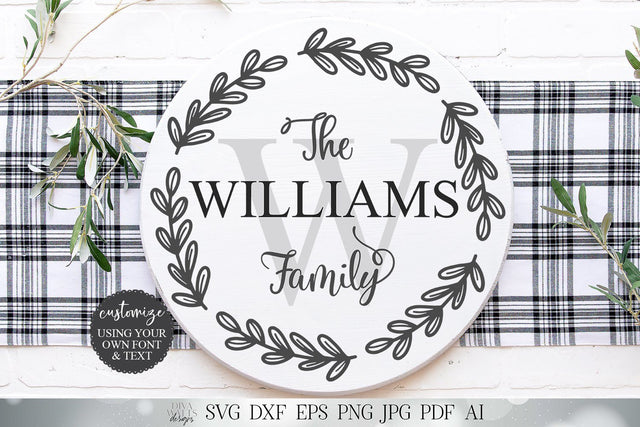Family Monogram & Last Name SVG | Farmhouse Sign SVG | Round Wreath SVG | dxf and more! | Printable SVG Diva Watts Designs 