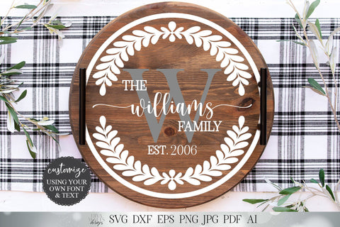 Family Monogram & Last Name SVG | Farmhouse Sign SVG | Rustic Tray SVG | dxf and more! | Gift svg SVG Diva Watts Designs 