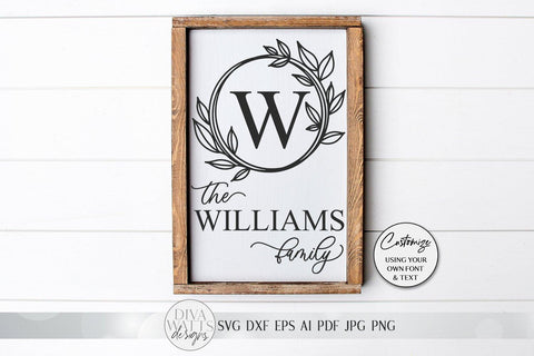 Family Monogram SVG | Farmhouse Last Name Sign SVG | Hand Drawn Wreath SVG | dxf and more! | Printable SVG Diva Watts Designs 