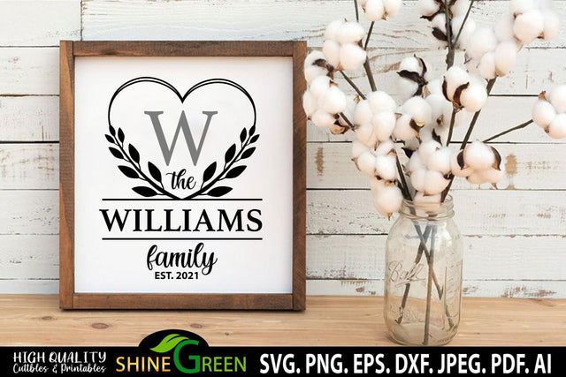 Family Monogram SVG - Floral Heart Frame Sign SVG for Home Farmhouse SVG Shine Green Art 