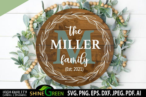 Family Monogram SVG Flower Wreath Round Sign for Home Farmhouse SVG SVG Shine Green Art 