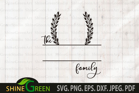 Family Monogram SVG for Home, Farmhouse SVG Shine Green Art 