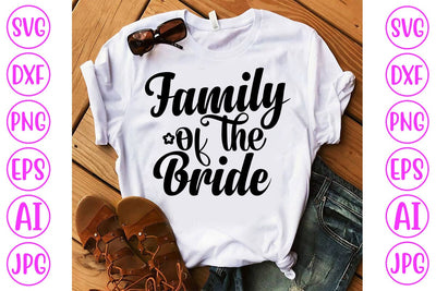 Family Of The Bride SVG Cut File SVG Syaman 