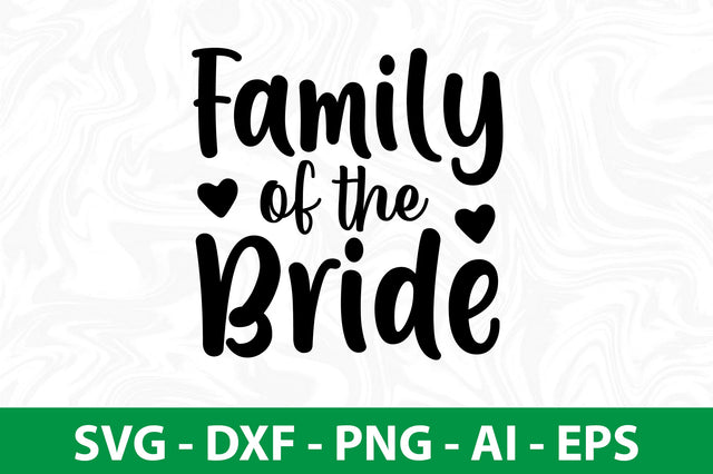 Family of the Bride svg SVG nirmal108roy 