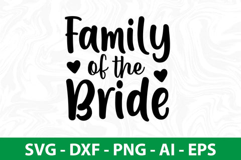 Family of the Bride svg SVG nirmal108roy 