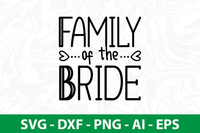 Family of the Bride svg SVG nirmal108roy 