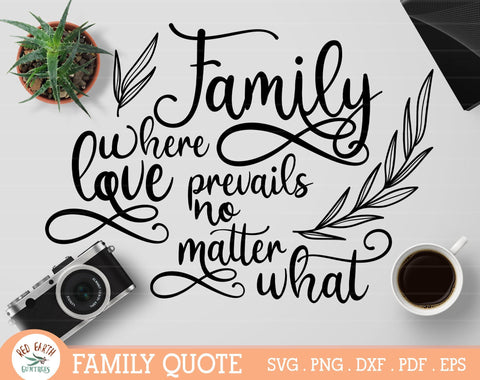 Family quote rustic farmhouse,Family love prevails SVG,PNG SVG Redearth and gumtrees 