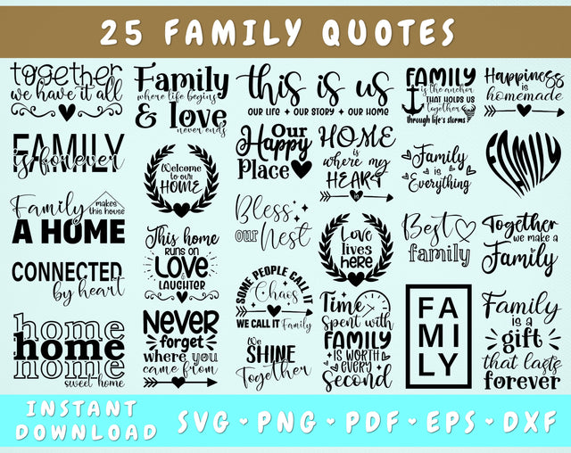 Family Quotes SVG Bundle - 25 Designs, Family Sayings SVG, Family Signs SVG, Home Sign SVG SVG HappyDesignStudio 