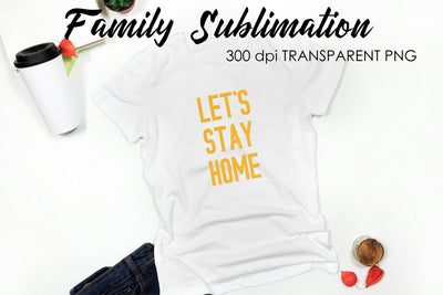 Family Sublimation | T-Shirt Quotes Sublimation Fly Design 