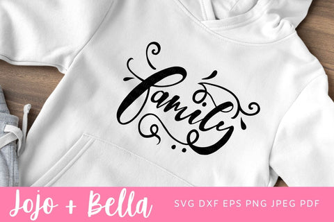 Family Svg, Family Quote Svg, Family DXF, Family Sign Svg, Family Decal Svg, Quote Svg, Family Cut file SVG Jojo&Bella 