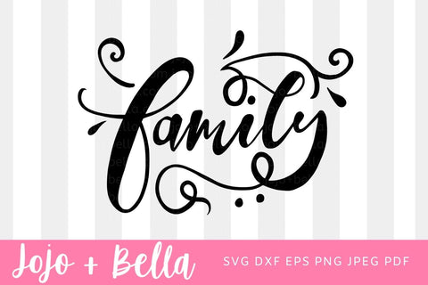 Family Svg, Family Quote Svg, Family DXF, Family Sign Svg, Family Decal Svg, Quote Svg, Family Cut file SVG Jojo&Bella 