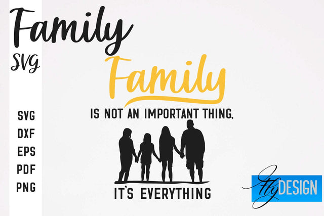 Family SVG | Family Quotes SVG Design | Fanny Family SVGs SVG Fly Design 