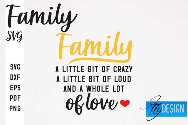 Family SVG | Family Quotes SVG Design | Fanny Family SVGs SVG Fly Design 